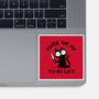 You're On My To-Do List-None-Glossy-Sticker-BridgeWalker