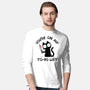 You're On My To-Do List-Mens-Long Sleeved-Tee-BridgeWalker