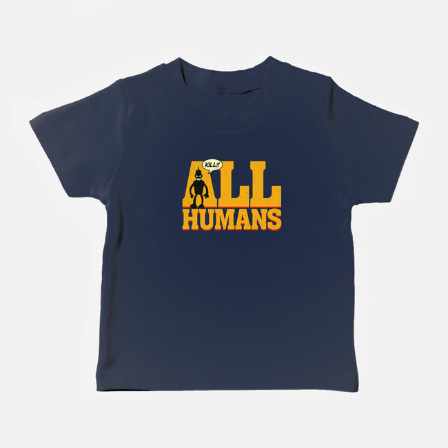 Killer Robot-Baby-Basic-Tee-Getsousa!