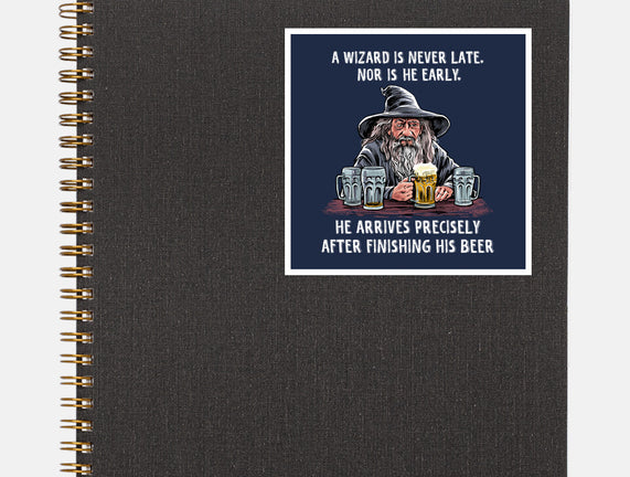 A Wizard Is Never Later