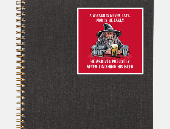 A Wizard Is Never Later
