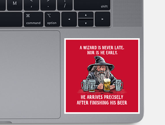 A Wizard Is Never Later