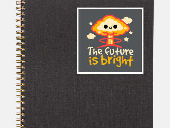 The Future Is Bright