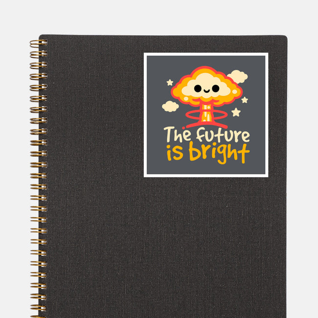 The Future Is Bright-None-Glossy-Sticker-NemiMakeit