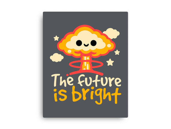 The Future Is Bright