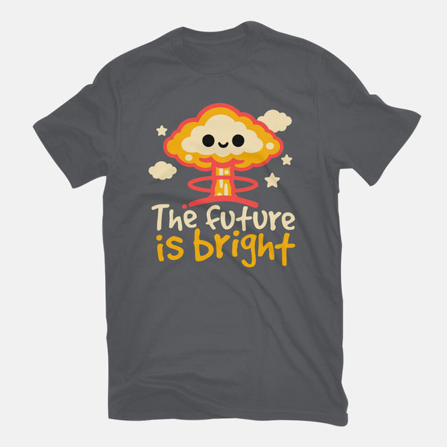 The Future Is Bright-Mens-Basic-Tee-NemiMakeit