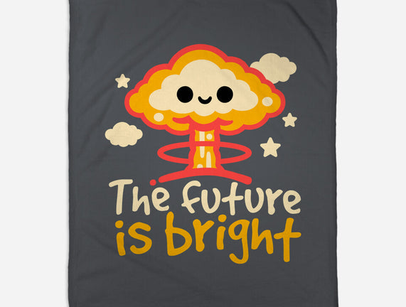 The Future Is Bright
