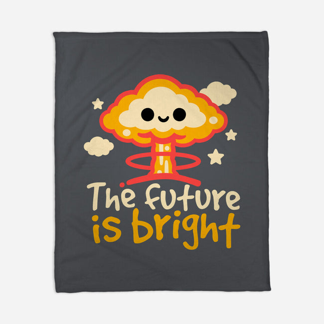The Future Is Bright-None-Fleece-Blanket-NemiMakeit