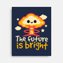 The Future Is Bright-None-Stretched-Canvas-NemiMakeit
