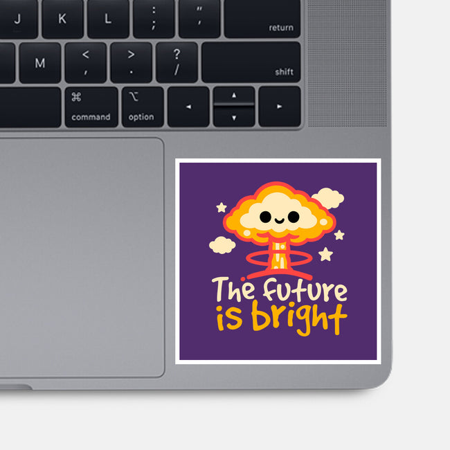 The Future Is Bright-None-Glossy-Sticker-NemiMakeit