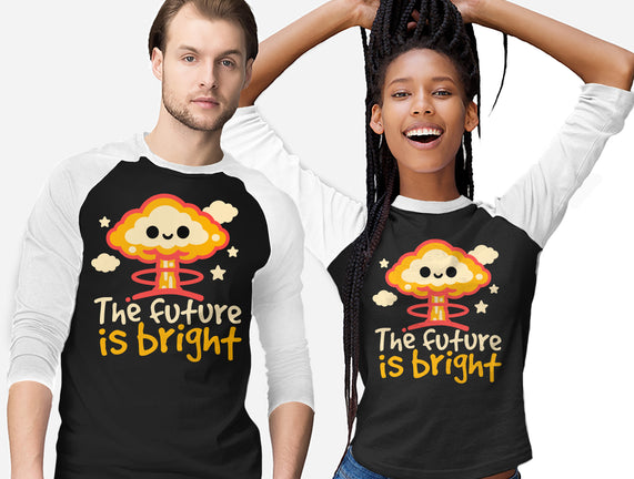The Future Is Bright