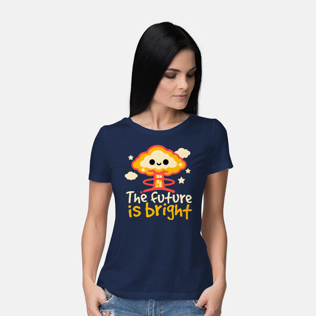 The Future Is Bright-Womens-Basic-Tee-NemiMakeit