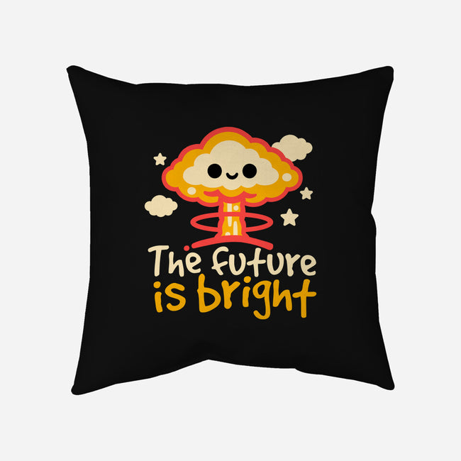 The Future Is Bright-None-Removable Cover w Insert-Throw Pillow-NemiMakeit