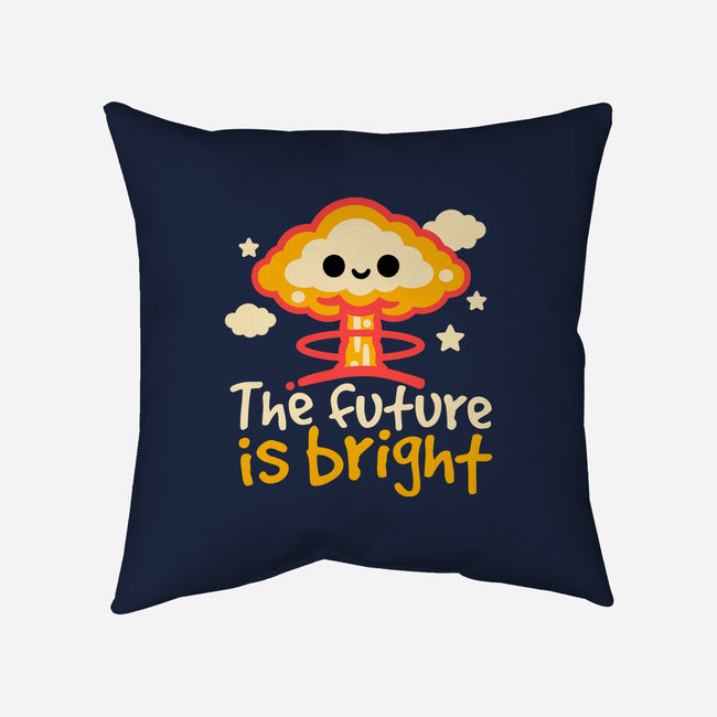 The Future Is Bright-None-Removable Cover w Insert-Throw Pillow-NemiMakeit