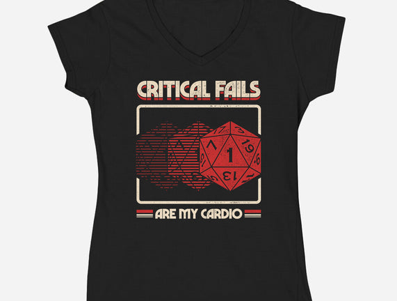 Critical Fails Are My Cardio