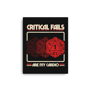 Critical Fails Are My Cardio