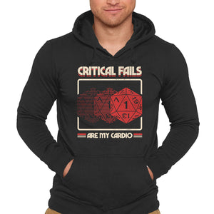 Critical Fails Are My Cardio