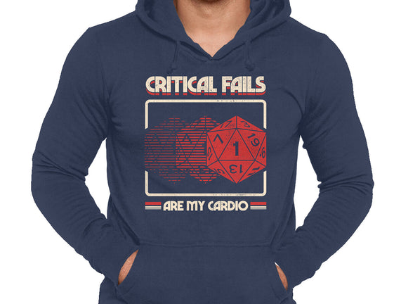 Critical Fails Are My Cardio