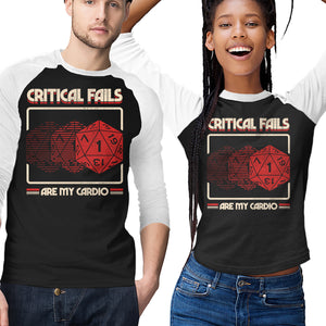 Critical Fails Are My Cardio