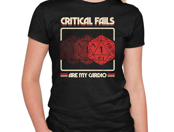 Critical Fails Are My Cardio