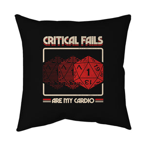 Critical Fails Are My Cardio