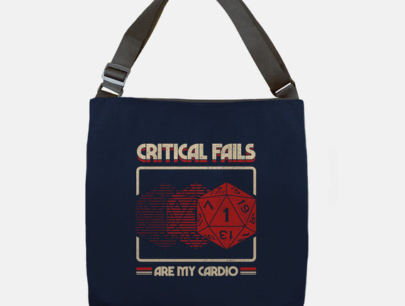 Critical Fails Are My Cardio