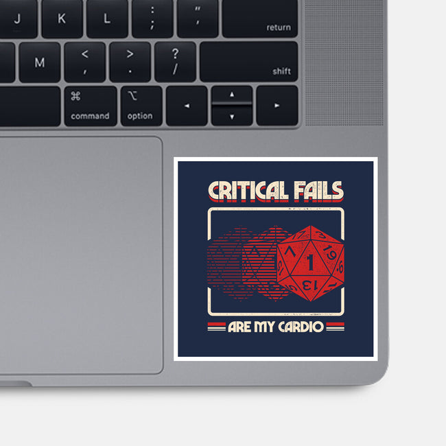 Critical Fails Are My Cardio-None-Glossy-Sticker-sachpica