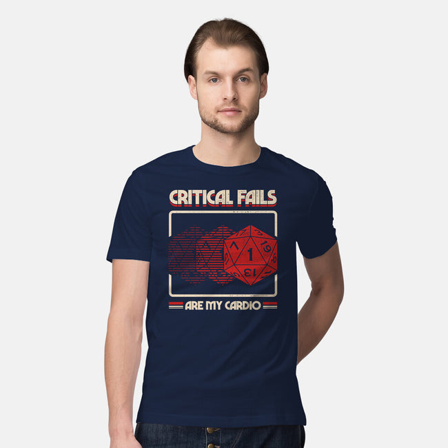 Critical Fails Are My Cardio-Mens-Premium-Tee-sachpica