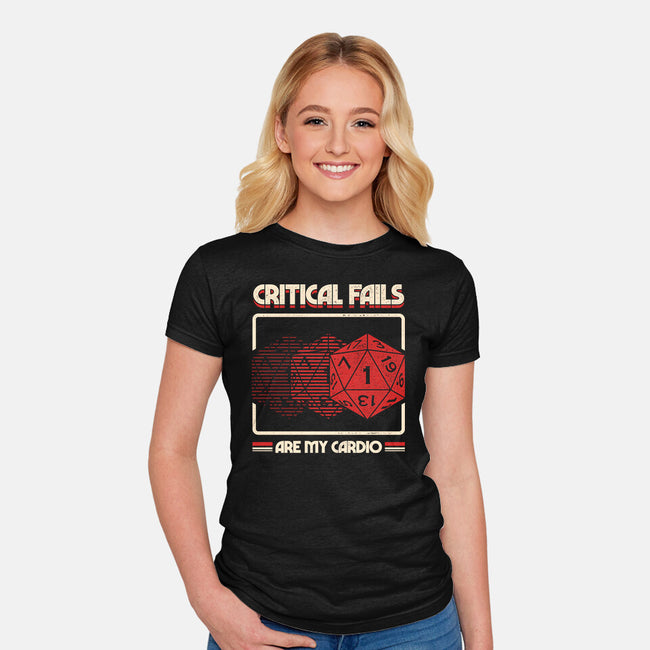 Critical Fails Are My Cardio-Womens-Fitted-Tee-sachpica