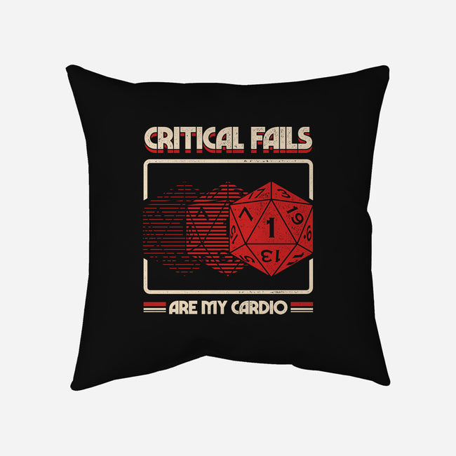 Critical Fails Are My Cardio-None-Removable Cover w Insert-Throw Pillow-sachpica