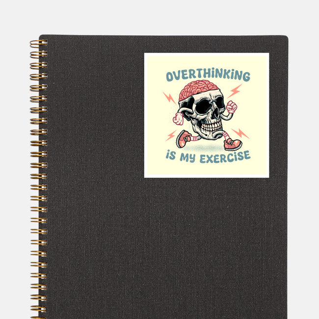 Over Thinking Is My Exercise-None-Glossy-Sticker-glitchygorilla