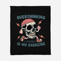 Over Thinking Is My Exercise-None-Fleece-Blanket-glitchygorilla