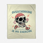 Over Thinking Is My Exercise-None-Fleece-Blanket-glitchygorilla