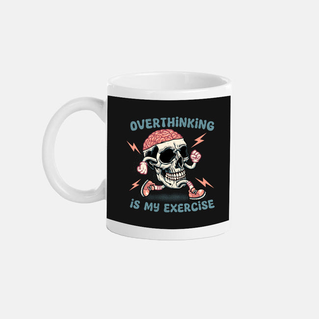 Over Thinking Is My Exercise-None-Mug-Drinkware-glitchygorilla