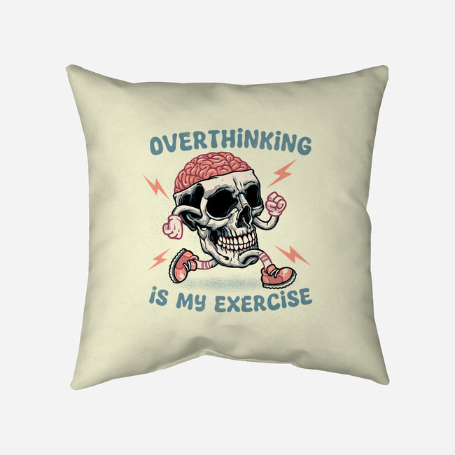 Over Thinking Is My Exercise-None-Removable Cover w Insert-Throw Pillow-glitchygorilla
