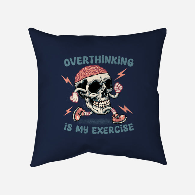 Over Thinking Is My Exercise-None-Removable Cover w Insert-Throw Pillow-glitchygorilla