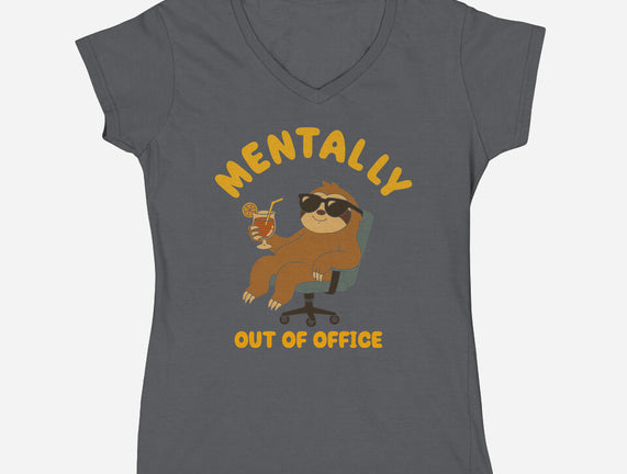 Mentally Out Of Office