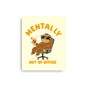 Mentally Out Of Office