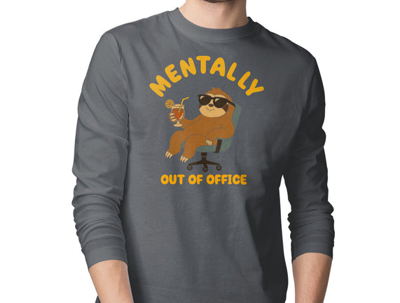 Mentally Out Of Office