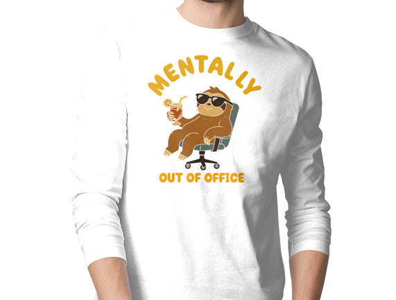 Mentally Out Of Office