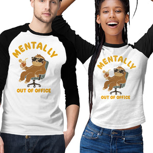 Mentally Out Of Office