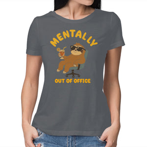 Mentally Out Of Office