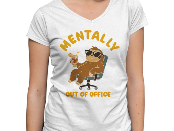 Mentally Out Of Office