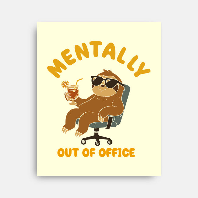 Mentally Out Of Office-None-Stretched-Canvas-Tri haryadi