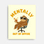 Mentally Out Of Office-None-Stretched-Canvas-Tri haryadi