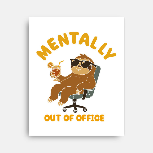 Mentally Out Of Office-None-Stretched-Canvas-Tri haryadi