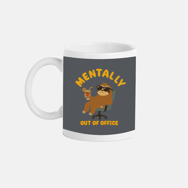 Mentally Out Of Office-None-Mug-Drinkware-Tri haryadi