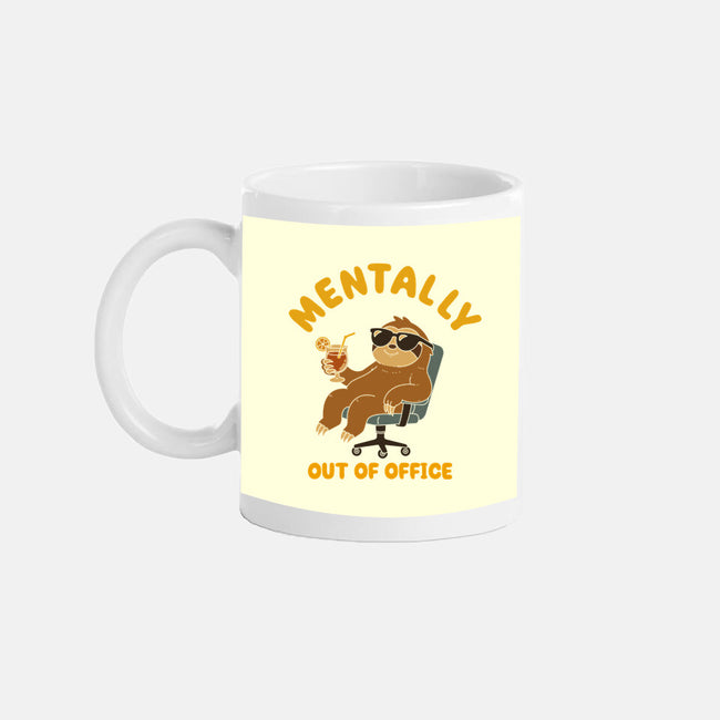 Mentally Out Of Office-None-Mug-Drinkware-Tri haryadi