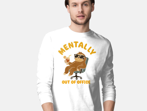 Mentally Out Of Office