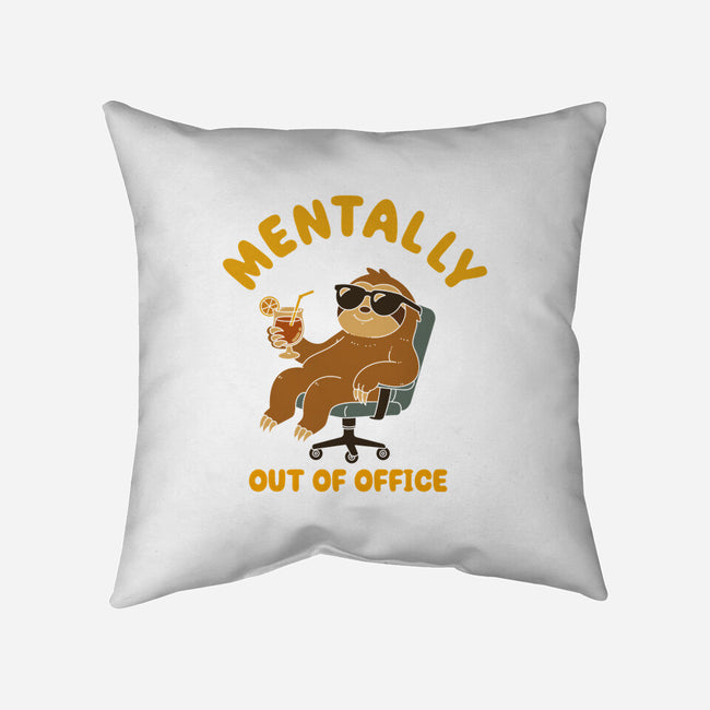 Mentally Out Of Office-None-Removable Cover w Insert-Throw Pillow-Tri haryadi